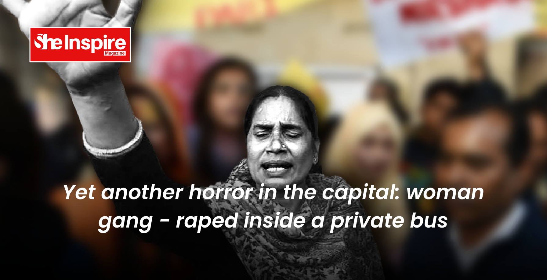 Yet another horror in the capital: woman gang - raped inside a private bus